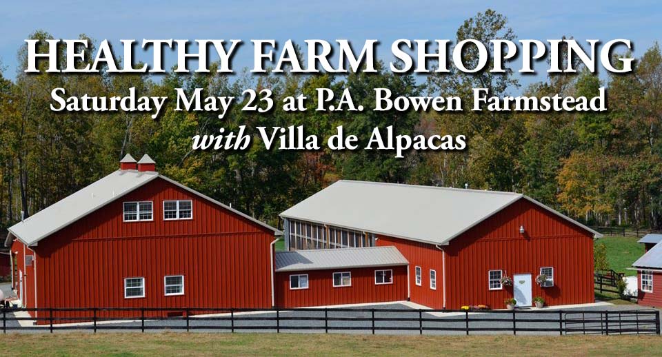 Healthy Farm Shopping at P.A. Bowen Farmstead